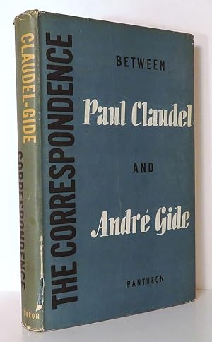 Seller image for THE CORRESPONDENCE 1899-1926 BETWEEN PAUL CLAUDEL AND ANDRE GIDE for sale by Evolving Lens Bookseller