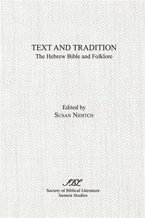 Seller image for Text and Tradition : The Hebrew Bible and Folklore for sale by GreatBookPrices