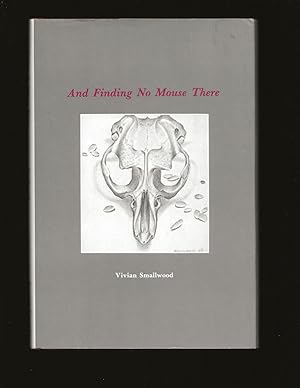 Seller image for And Finding No Mouse There (Signed) for sale by Rareeclectic