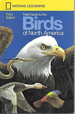 Seller image for National Geographic Field Guide to the Birds of North America : Revised and Updated for sale by Charing Cross Road Booksellers