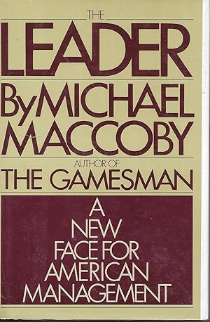 Seller image for The Leader: A New Face for American Management for sale by Charing Cross Road Booksellers