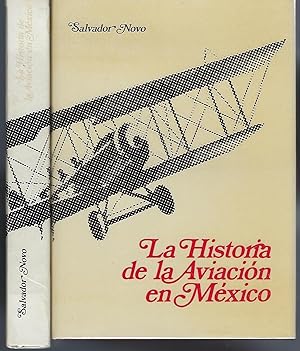 Historia De La Aviacion En Mexico