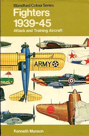 Fighters Attack and Training Aircraft 1939-45 [Pocket Encyclopaedia of World Aircraft in Colour]