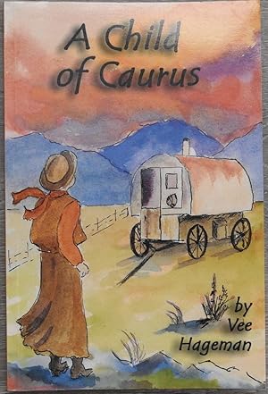 Seller image for A Child of Caurus for sale by LJ's Books