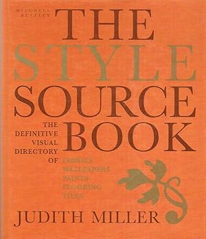 Bild des Verkufers fr The Style Sourcebook: The Definitive Visual Directory of Fabrics, Wallpapers, Paints, Flooring, Tiles zum Verkauf von Godley Books