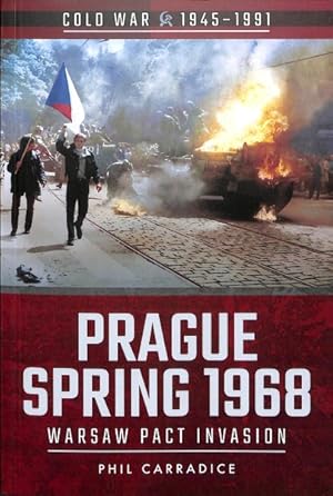 Imagen del vendedor de Prague Spring : Warsaw Pact Invasion, 1968 a la venta por GreatBookPrices