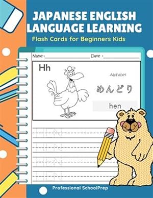 Seller image for Japanese English Language Learning Flash Cards for Beginners Kids: Easy and Fun Practice Reading, Tracing, Coloring and Writing Basic Vocabulary Words for sale by GreatBookPrices