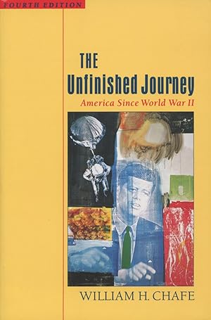 Seller image for The Unfinished Journey: America Since World War II for sale by Kenneth A. Himber