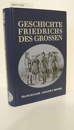 Bild des Verkufers fr Geschichte Friedrichs des Grossen zum Verkauf von ralfs-buecherkiste