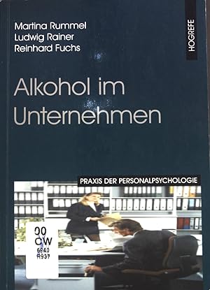 Bild des Verkufers fr Alkohol im Unternehmen : Prvention und Intervention. Praxis der Personalpsychologie ; Band. 7 zum Verkauf von books4less (Versandantiquariat Petra Gros GmbH & Co. KG)