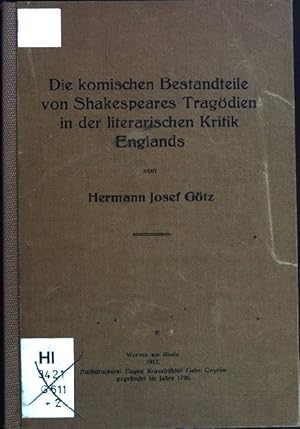 Imagen del vendedor de Die komischen Bestandteile von Shakespeares Tragdien in der literarischen Kritik Englands. Dissertation a la venta por books4less (Versandantiquariat Petra Gros GmbH & Co. KG)