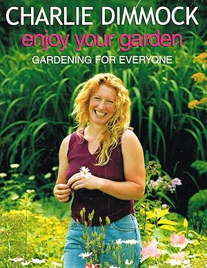 Enjoy Your Garden : Gardening For Everyone :