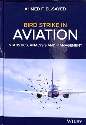 Seller image for Bird Strike in Aviation : Statistics, Analysis and Management for sale by GreatBookPrices