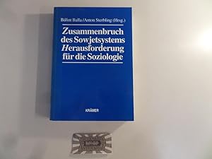 Bild des Verkufers fr Zusammenbruch der Sowjetsystems. Herausforderung fr die Soziologie. zum Verkauf von Druckwaren Antiquariat