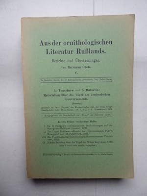 Aus der ornithologischen Literatur Rußlands. Berichte und Übersetzungen. (Band) V. TUGARINOW A. u...