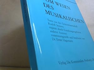 Bild des Verkufers fr Vom Wesen des Musikalischen. Texte aus der Geisteswissenschaft Rudolf Steiners, ergnzt durch Forschungsergebnisse anderer Autoren, zusammengestellt und bearbeitet von Ernst Hagemann. zum Verkauf von BuchKaffee Vividus e.K.