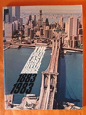 Seller image for The Great East River Bridge, 1883-1983 for sale by Pistil Books Online, IOBA