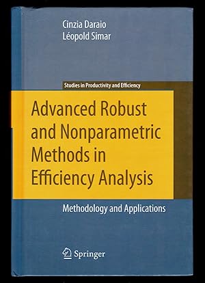 Seller image for Advanced Robust and Nonparametric Methods in Efficiency Analysis: Methodology and Applications (Studies in Productivity and Efficiency) for sale by killarneybooks