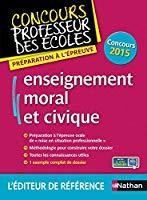 Bild des Verkufers fr Enseignement Moral Et Civique : Prparation  L'preuve : Concours 2015 zum Verkauf von RECYCLIVRE