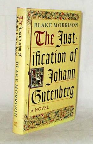 Seller image for The Justification of Johann Gutenberg A Novel for sale by Adelaide Booksellers