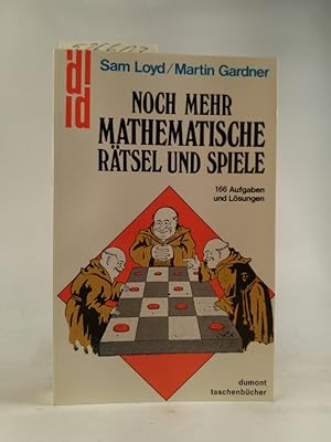 Noch mehr mathematische Rätsel und Spiele. [Neubuch] 166 Aufgaben und Lösungen