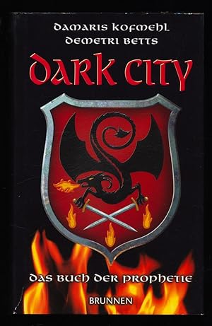 Dark City. Das Buch der Prophetie.