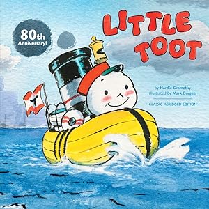 Seller image for Little Toot : The Classic Abridged Edition: 80th Anniversary for sale by GreatBookPrices