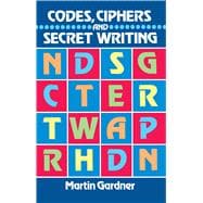 Imagen del vendedor de Codes, Ciphers and Secret Writing a la venta por eCampus