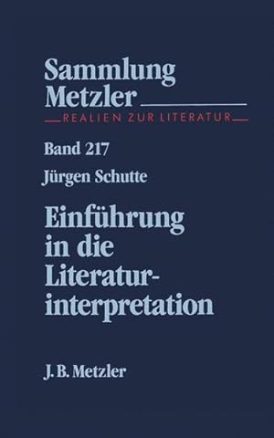 Bild des Verkufers fr Einfhrung in die Literaturinterpretation. Sammlung Metzler ; Bd. 217. zum Verkauf von Antiquariat Bookfarm