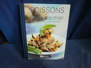 Immagine del venditore per Poissons et fruits de mer 300 recettes gourmandes venduto da arobase livres