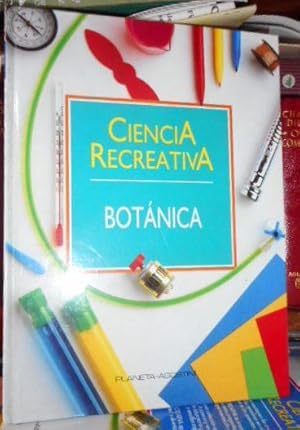 CIENCIA RECREATIVA - BOTÁNICA 34