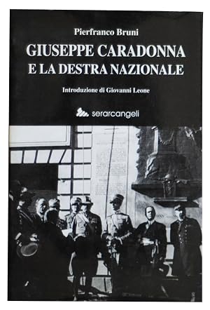 Bild des Verk�ufers f�r Giuseppe Caradonna e la destra nazionale zum Verkauf von Sergio Trippini