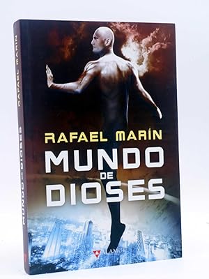 MUNDO DE DIOSES (Rafael Marín) Alamut, 2009. OFRT antes 18,95E