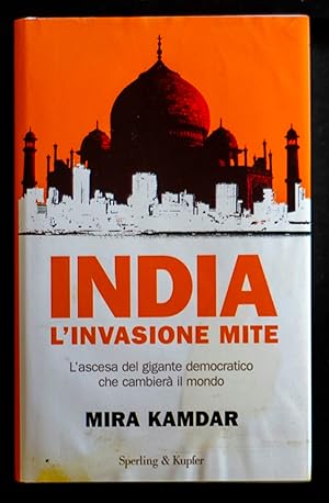 Seller image for India l'invasione mite - L'ascesa del gigante democratico che cambier in mondo for sale by Sergio Trippini