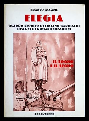 Bild des Verkufers fr Elegia - Quadro storico di Luciano Garibaldi zum Verkauf von Sergio Trippini