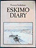 Seller image for Eskimo Diary for sale by Alpha 2 Omega Books BA