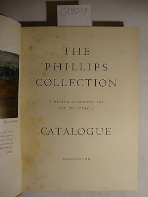 The Phillips Collection - A museum of Modern Art and its sources - Catalogue
