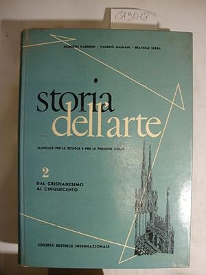 Seller image for Storia dell'arte - Manuale per le scuole e le persone colte (1 - Evo Antico) - (2 - Dal Cristianesimo al Cinquecento) - (3 - Dal Cinquecento ai giorni nostri) for sale by Studio Bibliografico Restivo Navarra