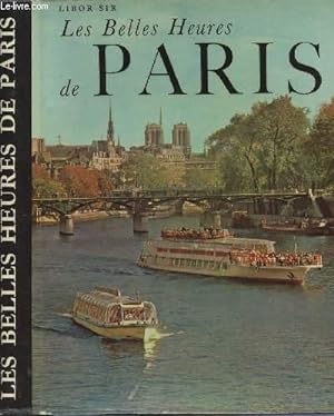 Bild des Verkufers fr Les belles heures de Paris zum Verkauf von Le-Livre