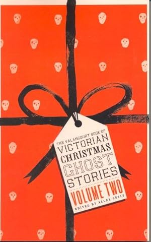 Bild des Verkufers fr The Valancourt Book of Victorian Christmas Ghost Stories Volume Two zum Verkauf von Ziesings