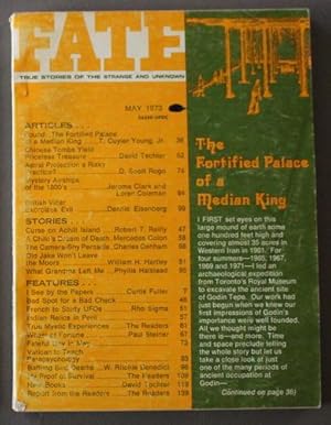 Immagine del venditore per FATE (Pulp Digest Magazine); Vol. 26, No. 5, Issue 278, May 1973 True Stories on The Strange, The Unusual, The Unknown - The Fortified Palace of a Median King; Chinese Tombs Yield Priceless Treasure; Curse on Achill Island; British Vicar Exorcizes Evil; venduto da Comic World