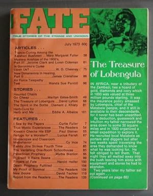 Image du vendeur pour FATE (Pulp Digest Magazine); Vol. 26, No. 7, Issue 280, July 1973 True Stories on The Strange, The Unusual, The Unknown - The Treasure of Lobengula; Trance-Curing Among the Kalahari Bushmen; Is Geronimos Curse Upon Us? mis en vente par Comic World