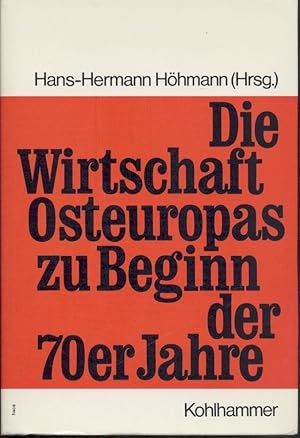 Die Wirtschaft Osteuropas zu Beginn der 70er Jahre.