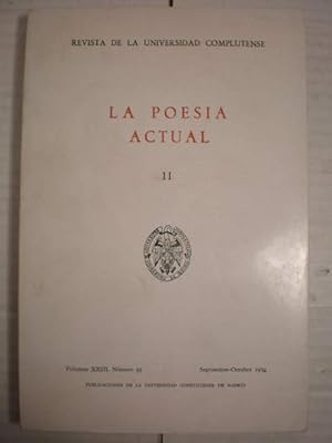 Imagen del vendedor de La poesa actual II ( Revista de la Universidad Complutense Volumen XXIII. Nmero 93 Septiembre Octubre 1974 ) a la venta por Librera Antonio Azorn