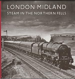 Imagen del vendedor de London Midland Steam in the Northern Fells a la venta por The Glass Key