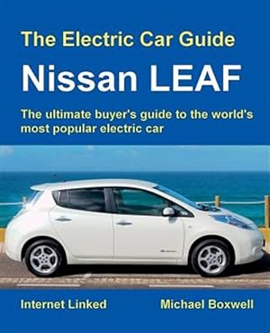 Image du vendeur pour The Electric Car Guide: Nissan LEAF mis en vente par GreatBookPrices