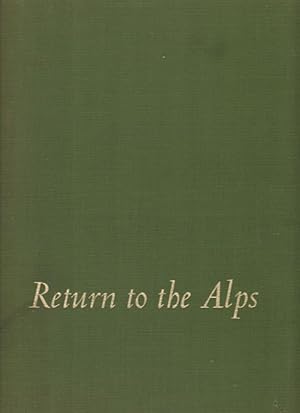 Seller image for RETURN TO THE ALPS for sale by Complete Traveller Antiquarian Bookstore