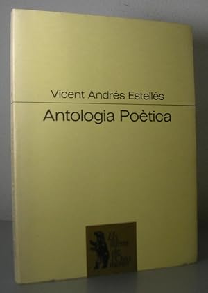 Seller image for ANTOLOGIA POETICA. Tria i prleg de Gerad Vergs for sale by LLIBRES del SENDERI