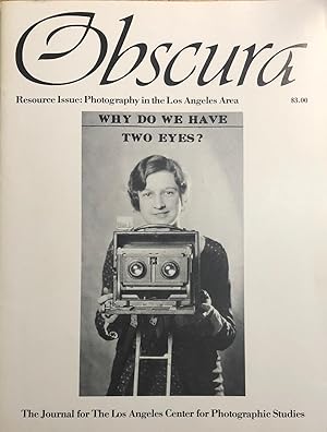 Image du vendeur pour Obscura, Resource Issue: Photography in the Los Angeles Area (The Journal for the Los Angeles Center for Photographic Studies, Volume 3, Number 1) [1984] - Howard Spector; Deborah Irmas; Sidney Doniger mis en vente par Big Star Books