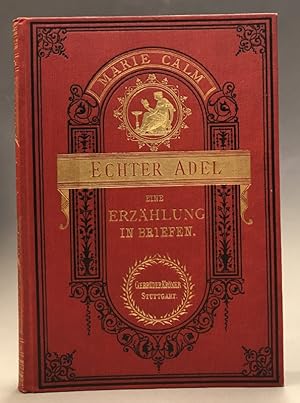 Imagen del vendedor de Echter Adel. Eine Erzhlung in Briefen. a la venta por Der Buchfreund